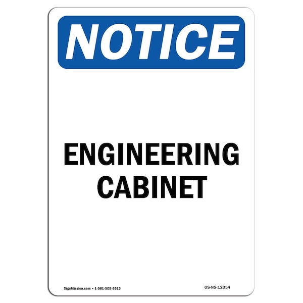 Safety Sign, OSHA Notice, 5" Height, Engineering Cabinet Sign, Portrait, 10PK